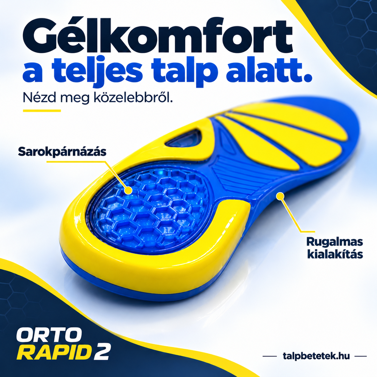 Rapid 2 méhsejtes sarokzónája és U alakú sárga sarokpereme