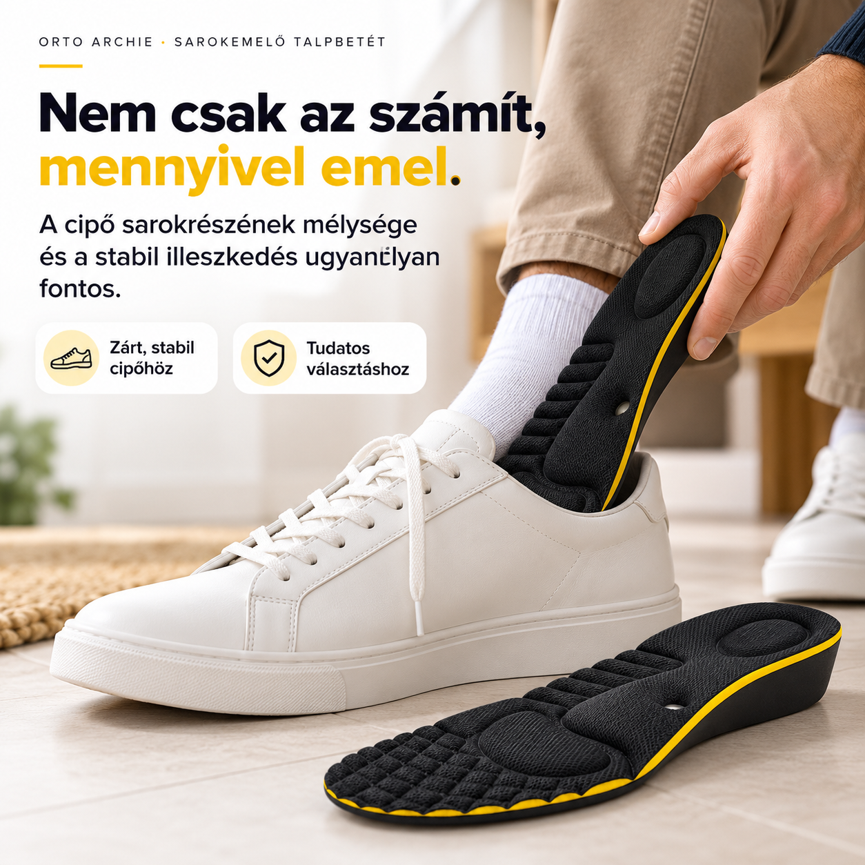 Orto Archie sarokemelő választása a cipő sarokrészének figyelembevételével
